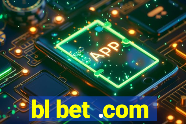 bl bet .com